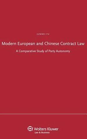 Modern European and Chinese Contract Law. a Comparative Study of Party Autonomy