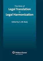 The Role of Legal Translation in Legal Harmonization