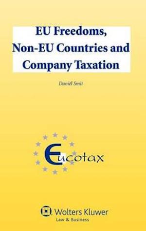 Eu Freedoms, Non-Eu Countries and Company Taxation