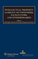 Intellectual Property Liability of Consumers, Facilitators, and Intermediaries