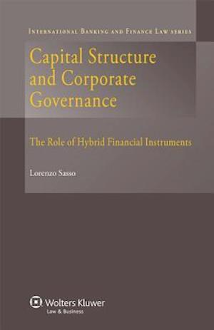 Capital Structure and Corporate Governance. the Role of Hybrid Financial Instruments