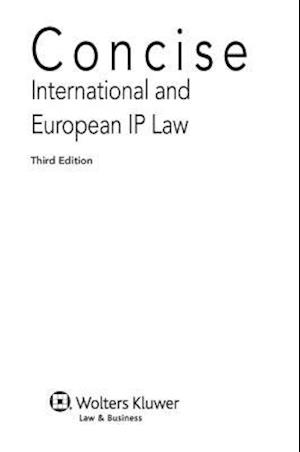 Concise International and European IP Law