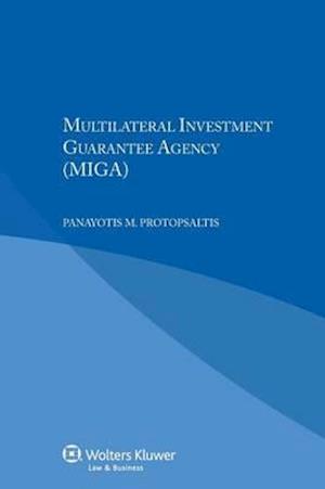 Multilateral Investment Guarantee Agency (Miga)