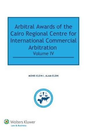 Arbitral Awards of the Cairo Regional Centre for International Commercial Arbitration IV