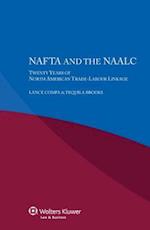 NAFTA and the Naalc Twenty Years of North American Trade-Labour Linkage