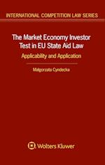 The Market Economy Investor Test in Eu State Aid Law