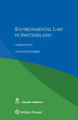 Environmental Law in Switzerland