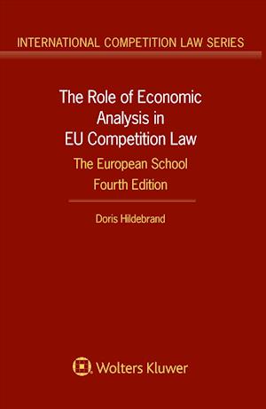 The Role of Economic Analysis in Eu Competition Law