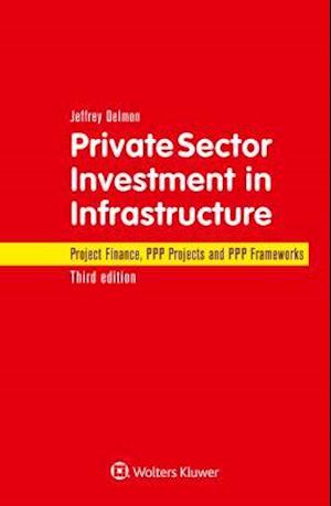 Private Sector Investment in Infrastructure