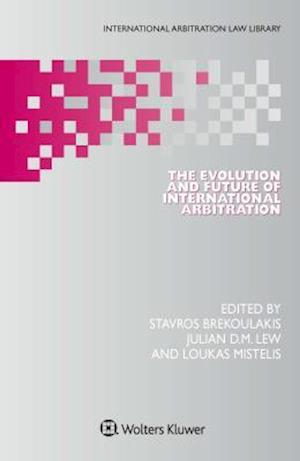 Evolution and Future of International Arbitration