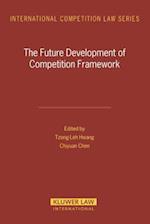 Future Development of Competition Framework