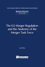 EU Merger Regulation and the Anatomy of the Merger Task Force