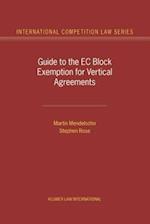 Guide to the EC Block Exemption for Vertical Agreements