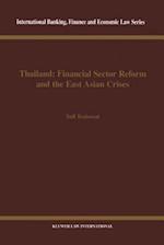 Thailand: Financial Sector Reform and the East Asian Crises