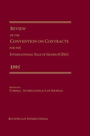 Review of the Convention on Contracts for the International Sale of Goods (CISG) 1995