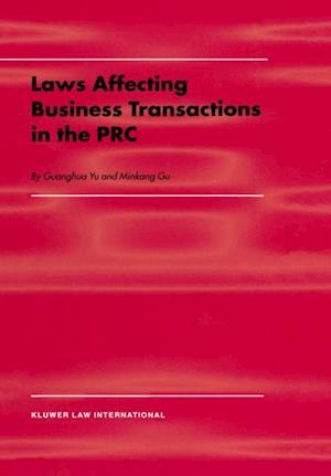 Laws Affecting Business Transactions in the PRC