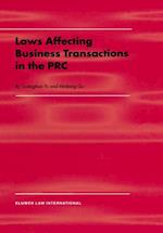 Laws Affecting Business Transactions in the PRC