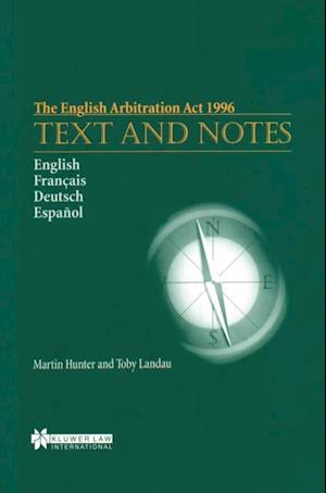 English Arbitration Act 1996: Text and Notes