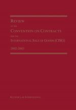 Review of the Convention on Contracts for the International Sale of Goods (CISG) 2002-2003