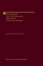 Proceedings of New York University 49th Annual Conference on Labor