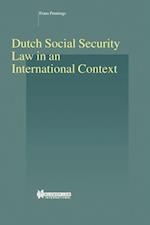 Dutch Social Security Law in an International Context