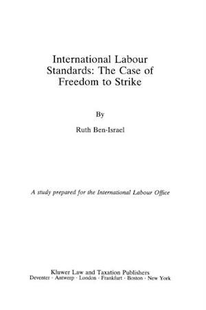 International Labour Standards: The Case of Freedom to Strike