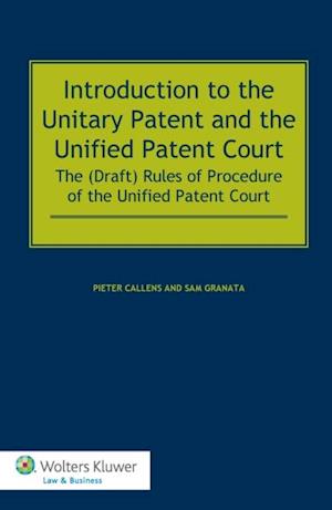 Introduction to the Unitary Patent and the Unified Patent Court