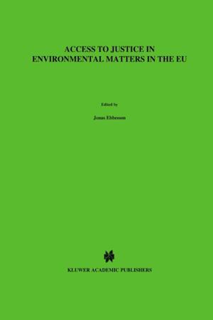 Access to Justice in Environmental Matters in the EU