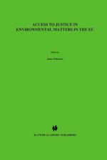 Access to Justice in Environmental Matters in the EU