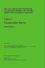 Law and Practice Concerning Occupational Health in the Member States of the European Community