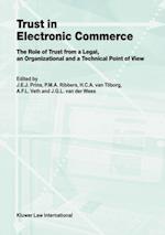 Trust in Electronic Commerce: The Role of Trust from a Legal