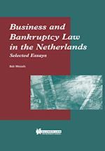 Business and Bankruptcy Law in the Netherlands: Selected Essays