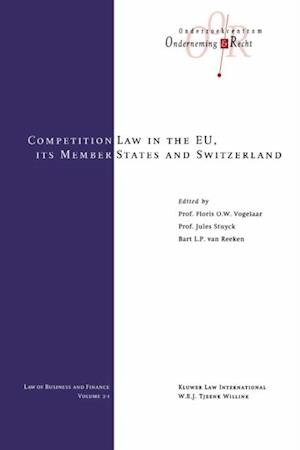 Competition Law in the EU, Its Member States and Switzerland