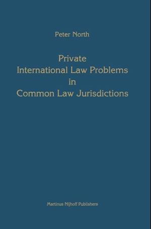 Private International Law Problems in Common Law Jurisdictions