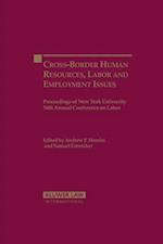 Cross-Border Human Resources, Labor and Employment Issues