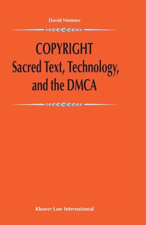 Copyright: Sacred Text, Technology, and the DMCA