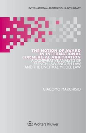 Notion of Award in International Commercial Arbitration