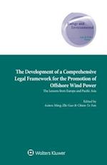 The Development of a Comprehensive Legal Framework for the Promotion of Offshore Wind Power