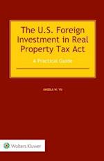 The Us Foreign Investment in Real Property Tax ACT