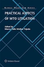 Practical Aspects of WTO Litigation