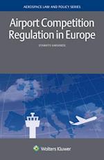 Airport Competition Regulation in Europe