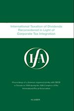 IFA: International Taxation Of Dividends Reconsidered In Light Of Corporate Tax Integration