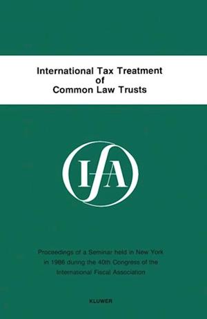 International Tax Treatment of Common Law Trusts