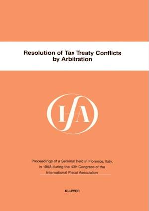 Resolution of Tax Treaty Conflicts by Arbitration