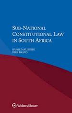 Sub National Constitutional Law in South Africa