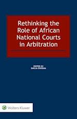 Rethinking the Role of African National Courts in Arbitration