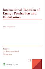 International Taxation of Energy Production and Distribution