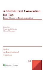 A Multilateral Convention for Tax: From Theory to Implementation 