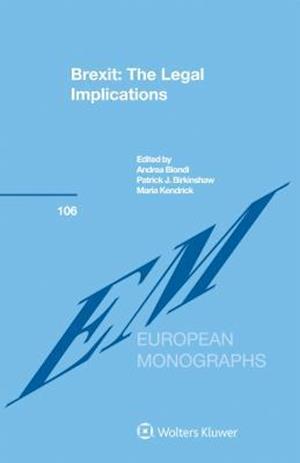 Brexit: The Legal Implications: The Legal Implications