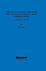 The Legal Basis of Corporate Governance in Publicly Held Corporations, a Comparative Approach